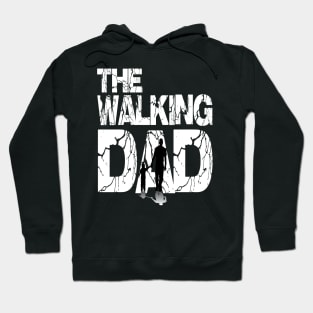 the walking dad Hoodie